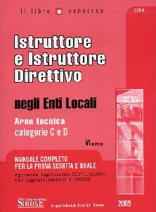 AA.VV., Istruttore e istruttore direttivo  Area tecnica