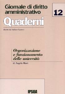 MARI ANGELO, Organizzazione e funzionamento delle universit