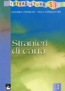 STEFANCICH, Stranieri di carta