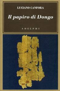 CANFORA LUCIANO, Il papiro di Dongo