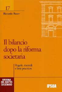 BAUER RICCARDO, Il bilancio dopo la riforma societaria