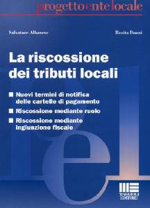 ALBANESE-DONZI, La riscossione dei tributi locali