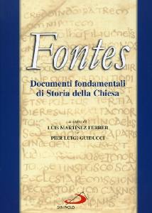 FERRER-GUIDUCCI, Fontes.Documenti fondamentali  storia della chiesa