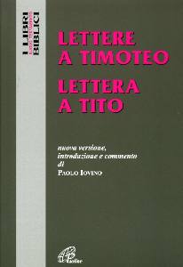 IOVINO PAOLO, Lettere a Timoteo - Lettera a Tito