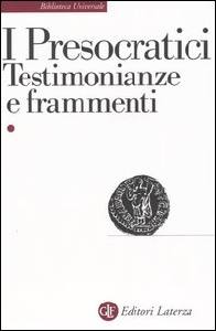 GIANANTONI AC, Presocratici. Testimonianze e frammenti