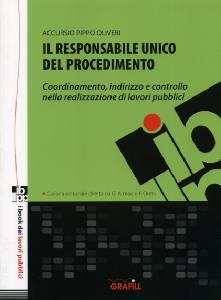 OLIVERI ACCURSIO, Il responsabile unico del procedimento