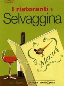 AA.VV., I ristoranti di selvaggina