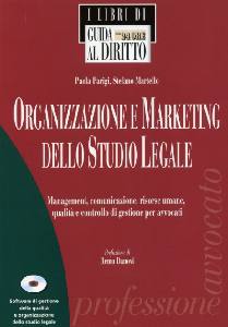 PARIGI-MARTELLO, Organizzazione e marketing dello studio legale