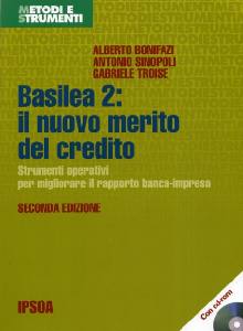 AA.VV., Basilea 2 il nuovo merito del credito