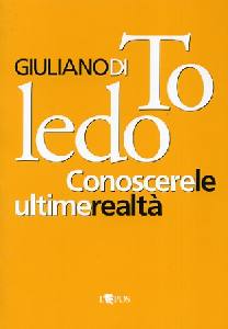 GIULIANO DI TOLEDO, Conoscere le ultime realt