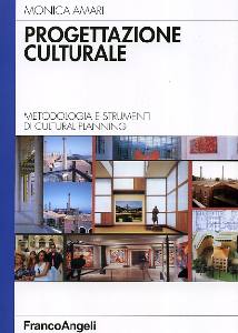 AMARI MONICA, Progettazione culturale