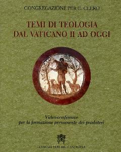 AA.VV., Temi di teologia dal Vaticano II ad oggi
