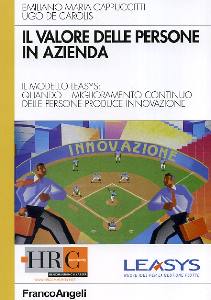 CAPPUCCITTI-DE CAROL, Il valore delle persone in azienda. Modello LEASYS