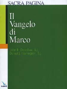 DONAHUE-HARRINGTON, Il vangelo di Marco