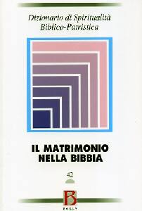 AA.VV., Il matrimonio nella Bibbia