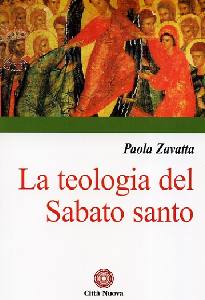 ZAVATTA PAOLA, La teologia del Sabato Santo