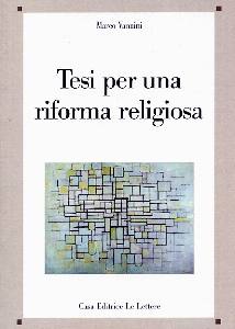 VANNINI MARCO, Tesi per una riforma religiosa