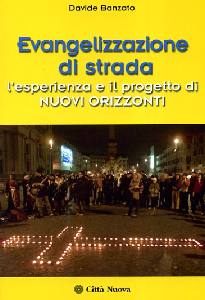 BANZATO DAVIDE, Evangelizzazione di strada