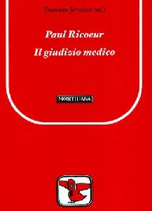 RICOEUR PAUL, Il giudizio medico