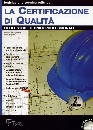 AA.VV., La certificazione di qualit