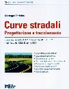 FERLAINO GIUSEPPE, Curve stradali. Progettazione e tracciamento