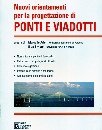 ARICI-SIVIERO, Nuovi orientamenti progettazione ponti e viadotti