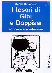 DE BENI MICHELE, Tesori di gibi e doppiaw educarsi alla relazione