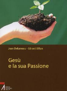 DELUMEAU-BILLON, Ges e la sua passione