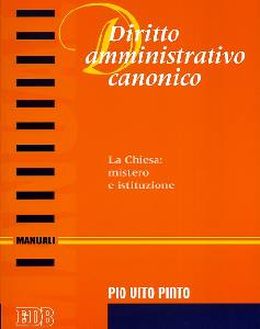 PINTO PIO, Diritto amministrativo canonico