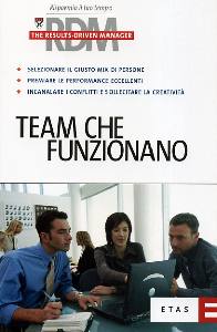 Harvard Business Sch, Team che funzionano