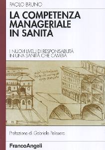 BRUNO PAOLO, La competenza manageriale in Sanit