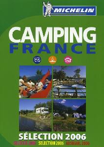 GUIDA MICHELIN, Camping France 2006