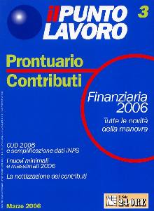 AA.VV., Prontuario contributi. finanziaria 2006