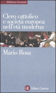 ROSA MARIO, Clero cattolico e societa