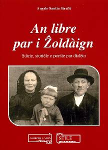 SANTIN STRAFIT A., An libre par i Zoldign. Strie storile e poesie