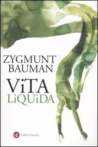 BAUMAN ZYGMUNT, Vita liquida