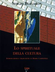 BULGAKOV SERGEJ, Lo spirituale della cultura