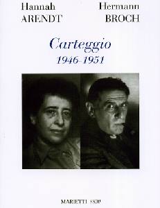 ARENDT-BROCH, Carteggio 1946-1951