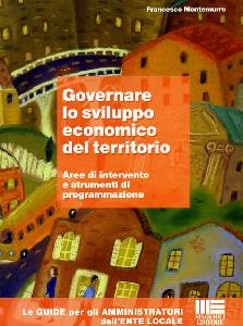 MONTEMURRO, Governare lo sviluppo economico del territorio