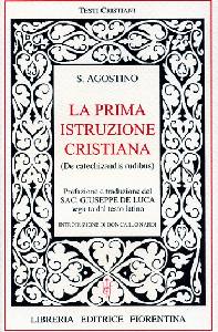 S.AGOSTINO, La prima istruzione cristiana