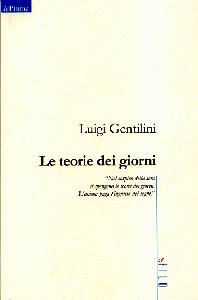 GENTILINI LUIGI, Le teorie dei giorni