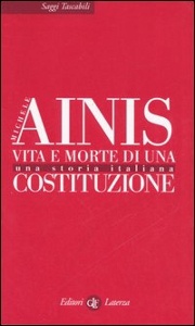 AINIS MICHELE, Vita e morte di una costituzione