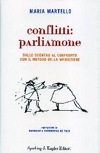 MARTELLO MARIA, Conflitti: parliamone.