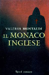 MONTALDI VALERIA, Il monaco inglese
