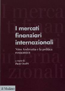 ONOFRI PAOLO AC, I mercati finanziari internazionali.Nino Andreatta