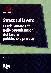 FRASCHERI CINZIA, Stress sul lavoro