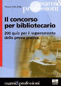 DELLA BELLA MARINA, Il concorso per bibliotecario