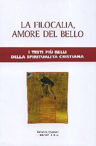 AA.VV, La Filocalia, amore del bello