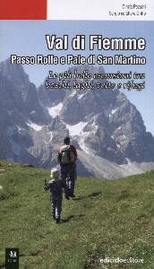 PEZZANI-GRILLO, Val di Fiemme. Passo Rolle e Pale di San Martino