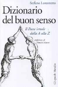 Lorenzetto Stefano, Dizionario del buon senso